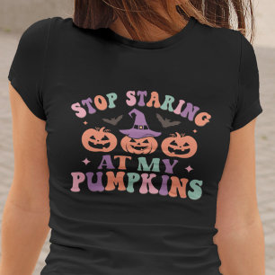 Camiseta Pare De Olhar Para A Minha Bruxa De Halloween Pump