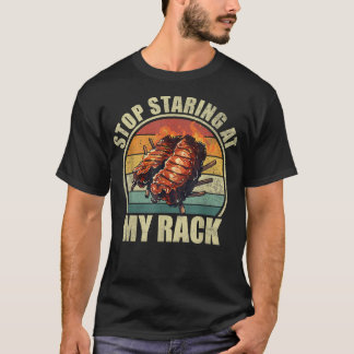 Camiseta Pare De Olhar Para O Meu Rack. Churrasco Ribes Ama
