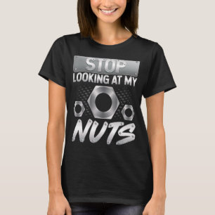 Camiseta Pare De Olhar Para Os Meus Loucos, O Machinista Au