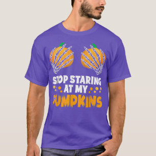 Camiseta Pare De Olhar Para Os Meus Pumpkins Skeleton Do Ha