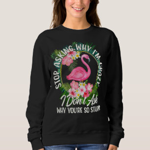 Camiseta Pare de perguntar por que estou louco Eu não pergu