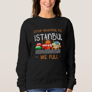 Camiseta Pare De Se Mover Para Istambul Nós Cheios Turk Hum