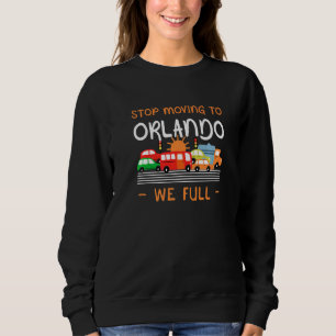 Camiseta Pare De Se Mover Para Orlando Nós Cheios O Humor D