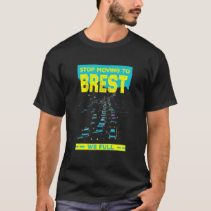 Camiseta Pare De Se Mover Para Tocar O Humor De Tráfego
