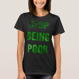 Camiseta Pare De Ser Pobre Meme