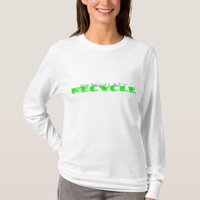 Camiseta Pare de ser RECICLAR preguiçoso - HOODIE americano (Frente)