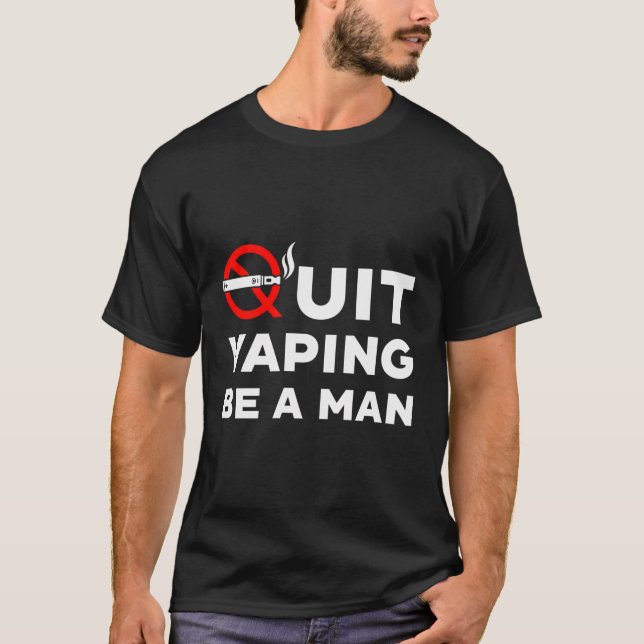 Camiseta Pare De Vapitar Seja Um Homem (Frente)