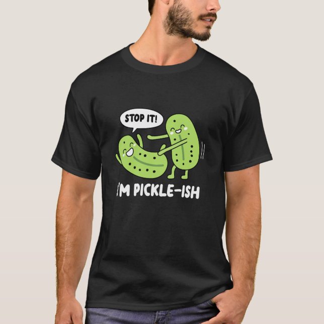Camiseta Pare, eu sou Pickle ish (Frente)