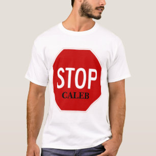 Camiseta Pare o sinal, CALEB