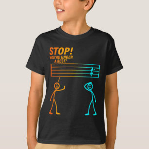 Camiseta Pare Você Está Sob Um Descanso _ Professor de Músi