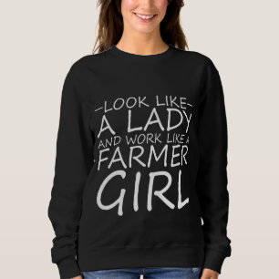 Camiseta Pareça Uma Senhora E Trabalhe Como Uma Garota Farm