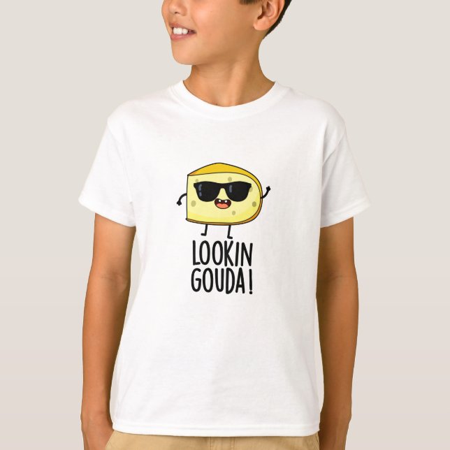Camiseta Parece Gouda Funny Cheese Pun (Frente)