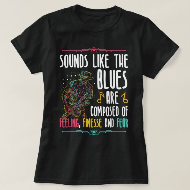 Camiseta Parece O Jazz Musical Blues E A Música Blues (Frente do Design)