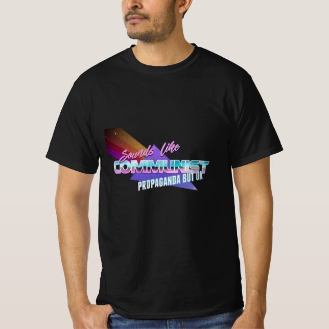 Camiseta Parece Propaganda Comunista Mas Ok (Frente)