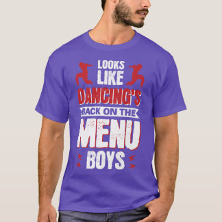 Camiseta Parece que a dança está de volta no Menu Boys Prem