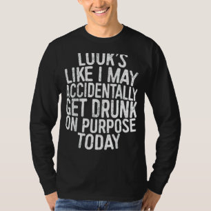 Camiseta Parece Que Posso Ter Bebado De Propósito Hoje Bebe