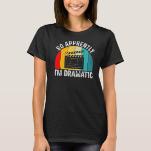 Camiseta Parece Que Sou Dramático Musicais Da Broadway Atua