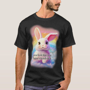 Camiseta parece que você tem um pau pequeno