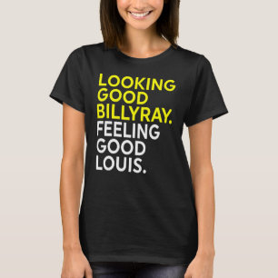 Camiseta Parecendo Bem Billy Ray Sentindo-se Bem Louis