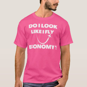 Camiseta Pareço-Me Com Uma Economia De Voo