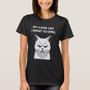 Camiseta Pareço que Quero Relaxar Gato Engraçado está Muito