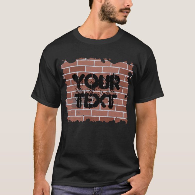 Camiseta parede de tijolos, SEU TEXTO (Frente)