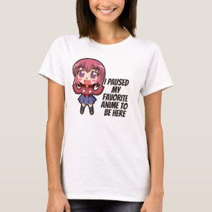 Camiseta Parei Meu Anime Favorito Para Estar Aqui