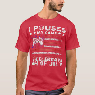 Camiseta Parei Meu Jogo Para Comemorar O Dia 4 De Julho Eng