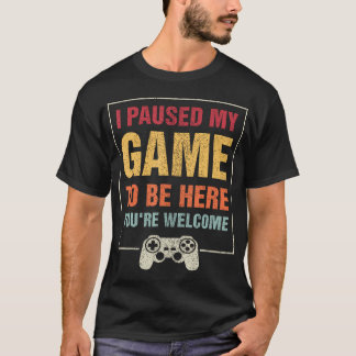 Camiseta Parei Meu Jogo Para Estar Aqui Você É Bem-Vindo