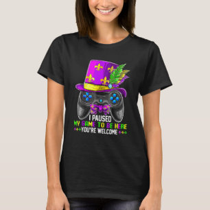 Camiseta Parei meu jogo para estar aqui. Você é bem-vindo e