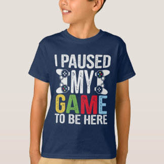 Camiseta Parei meu jogo para ficar aqui um jogo de vídeo en