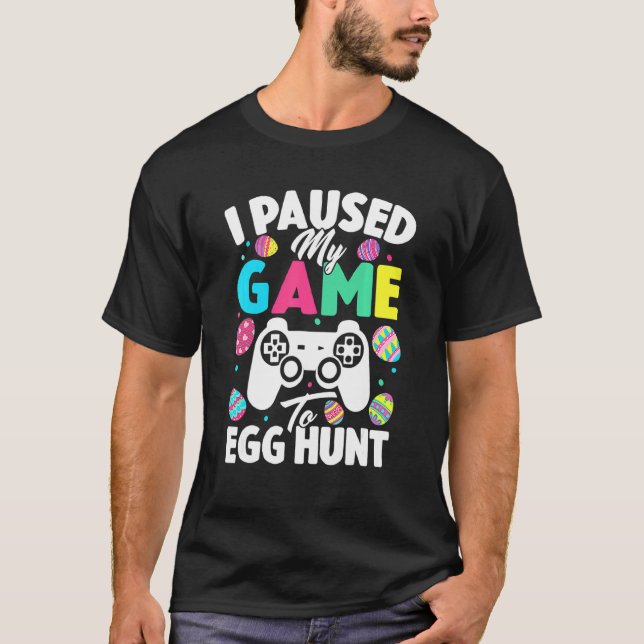 Camiseta Parei Meu Jogo Para Ovo Páscoa Jogo Ga (Frente)