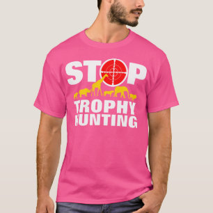 Camiseta Parem de caçar troféus de direitos dos animais con