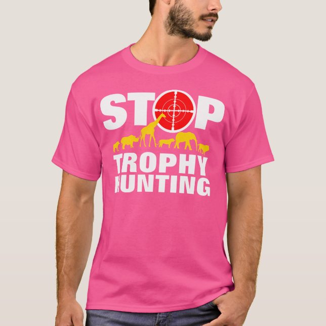 Camiseta Parem de caçar troféus de direitos dos animais con (Frente)