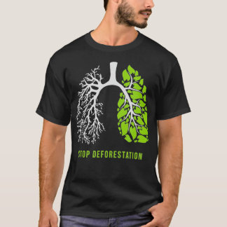 Camiseta Parem de desflorestar Os pulmões da natureza