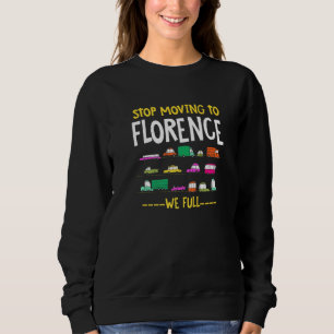 Camiseta Parem De Se Mudar Para Florença, Nós Cheios O Cami