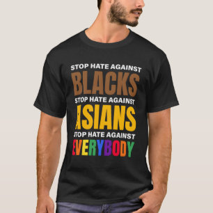 Camiseta Parem-Me Contra Os Negros Contra Os Asiáticos E To