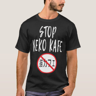 Camiseta Parem Neko Kafe Eu Guardo Os Animais Que Eu Contra