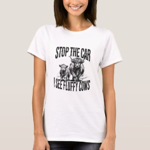 Camiseta Parem O Carro Que Vejo Vacas Fluffy Do Céu.
