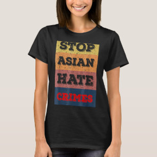 Camiseta Parem O Ódio Asiático Acabarem Com A Violência Con