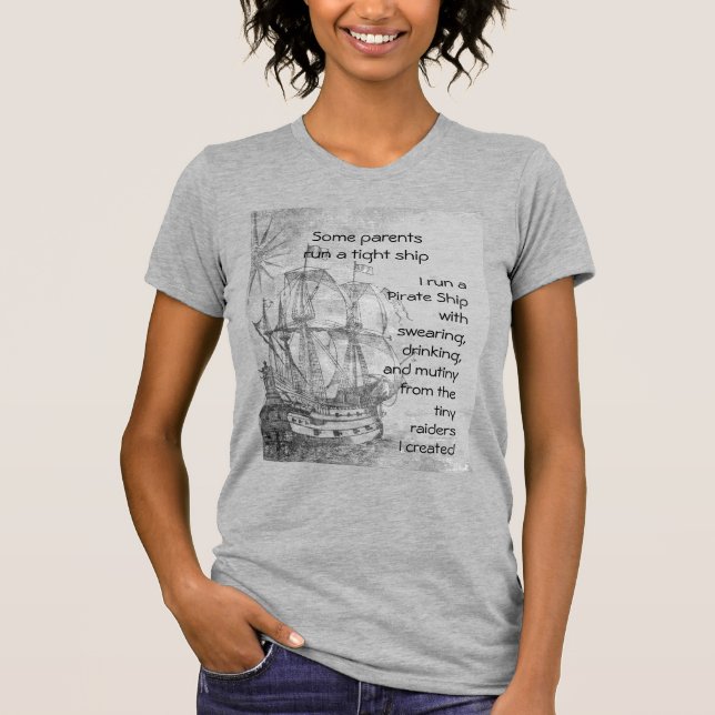 Camiseta Parentalidade Diversão Pirata Cotação Pirata Navio (Frente)