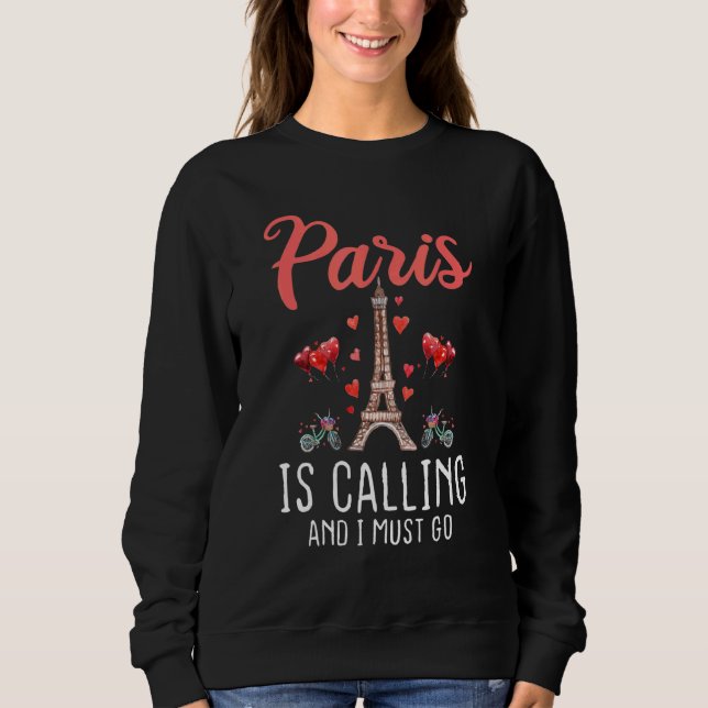 Camiseta Paris Está Chamando E Eu Devo Ir De Férias Na Fran (Frente)