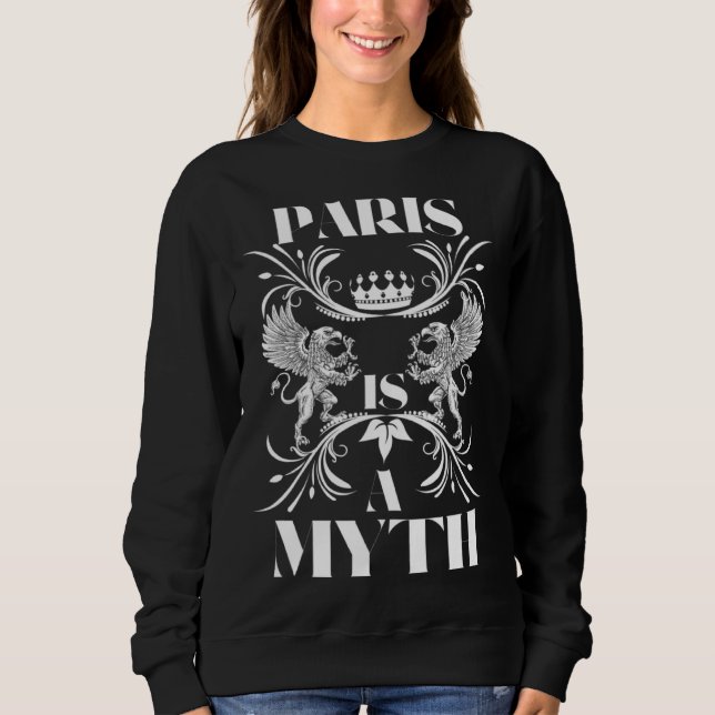 Camiseta Paris is a myth mythological Paris also known as A (Frente)
