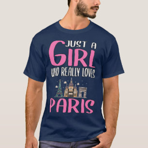 Camiseta Paris Presente Apenas Uma Menina Que Realmente Ama