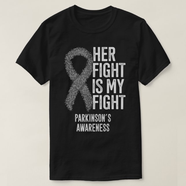 Camiseta Parkinson's Disease Her Fight Is My Fight Parkinso (Frente do Design)