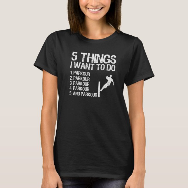 Camiseta Parkour 5 Coisas Que Eu Amo Na Vida (Frente)