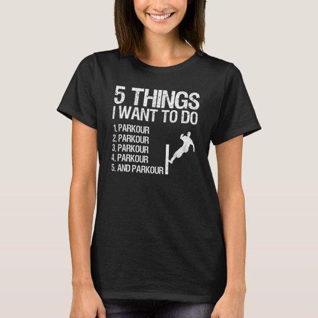 Camiseta Parkour 5 Coisas Que Eu Amo Na Vida (Frente)