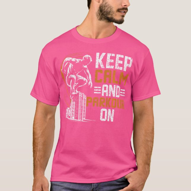 Camiseta Parkour Calmo E Parkour Em Parkour (Frente)
