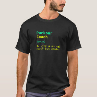 Camiseta Parkour Coach Definition Freerunning Humor Runner