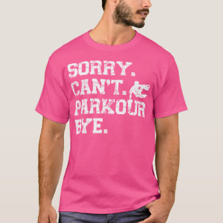 Camiseta Parkour Corrida Livre Traceur Vintage Desculpe. Nã
